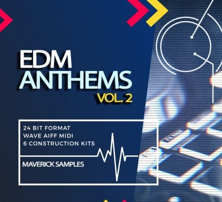 Maverick Samples EDM Anthems Vol.2 WAV MiDi AiFF